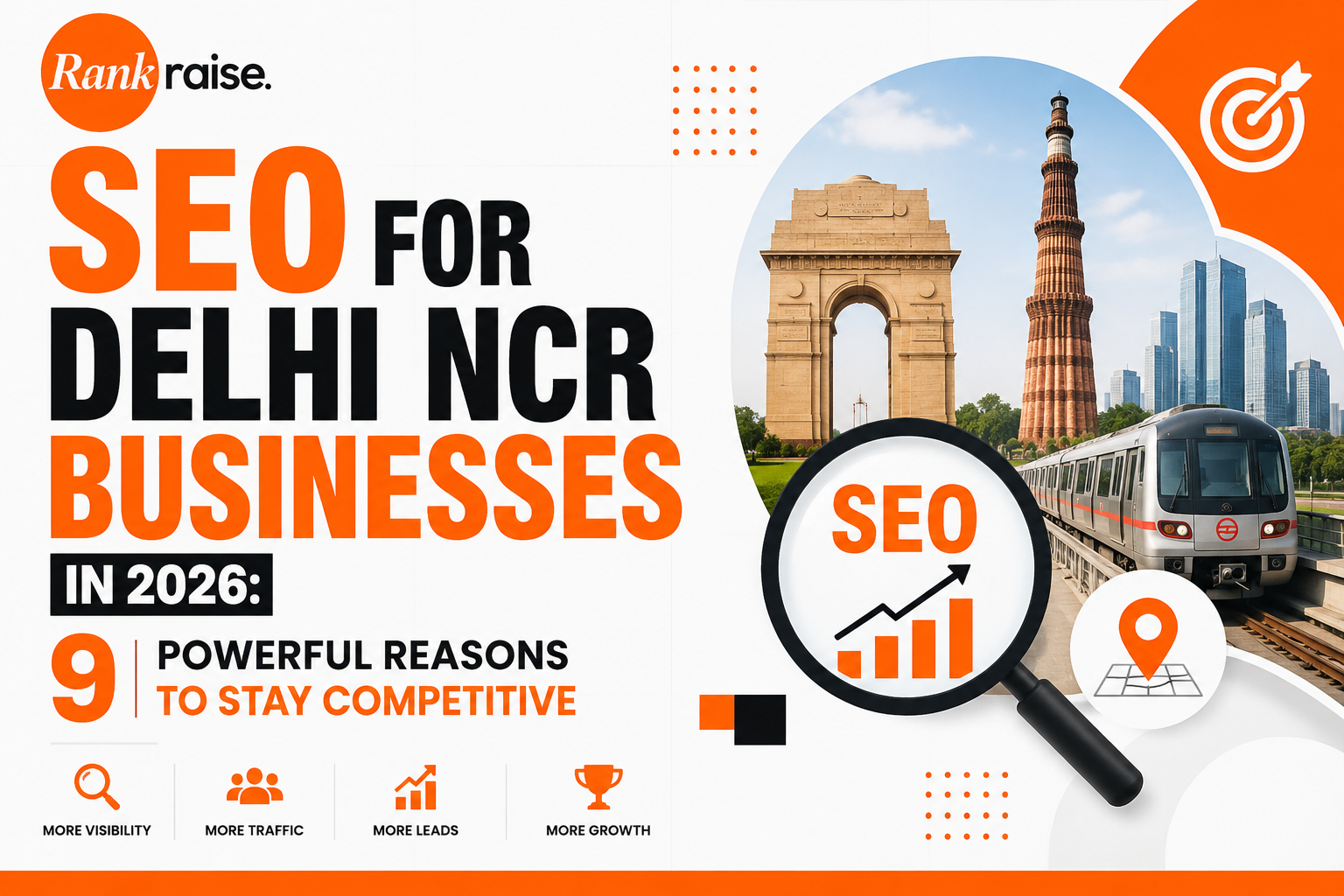 SEO for Delhi NCR Businesses in 2026: 9 Powerful Reasons to Stay Competitive